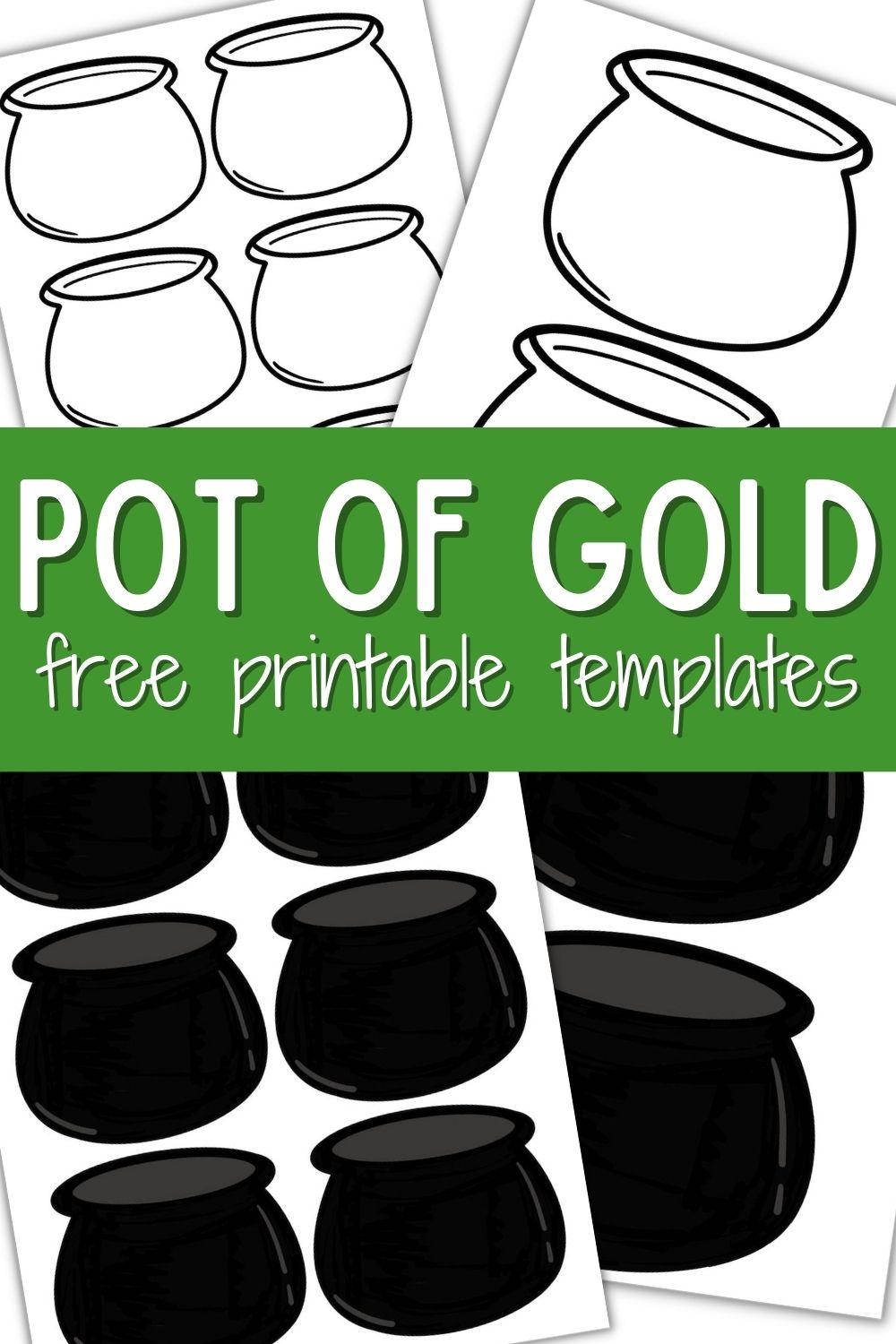 10 Pot Of Gold Templates Perfect For St. Patricks Day Crafts in Pot of Gold Printable Template