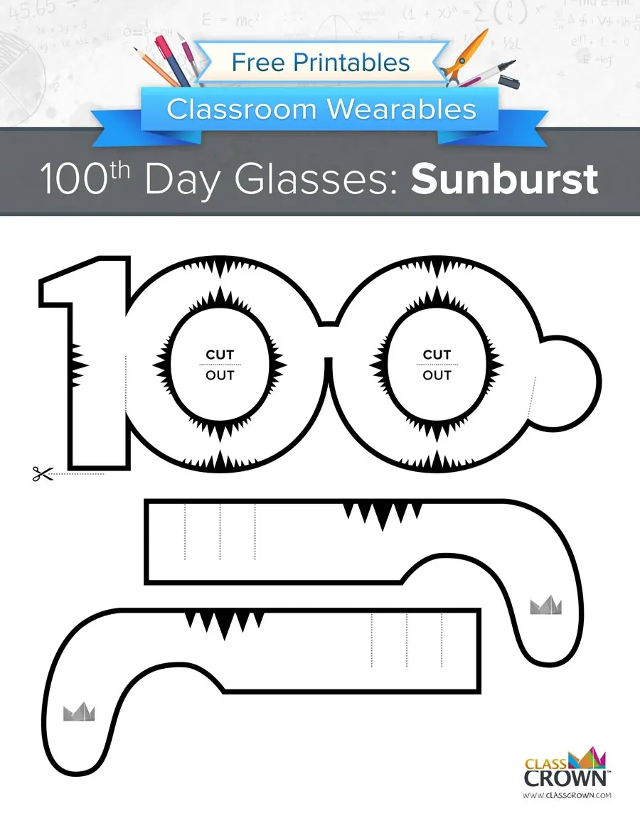 100Th Day Of School Glasses: Sunburst - Wearables | Classcrown with Free 100th Day of School Printables
