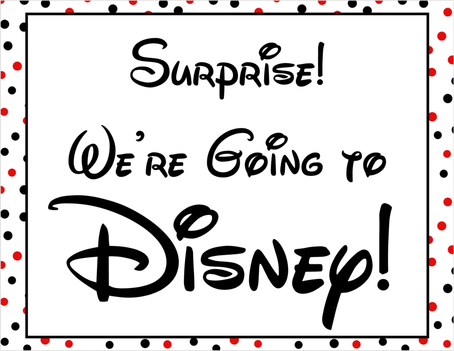Disney World Surprise Announcement Sign With Countdown And Fake intended for Surprise We're Going to Disney Free Printable