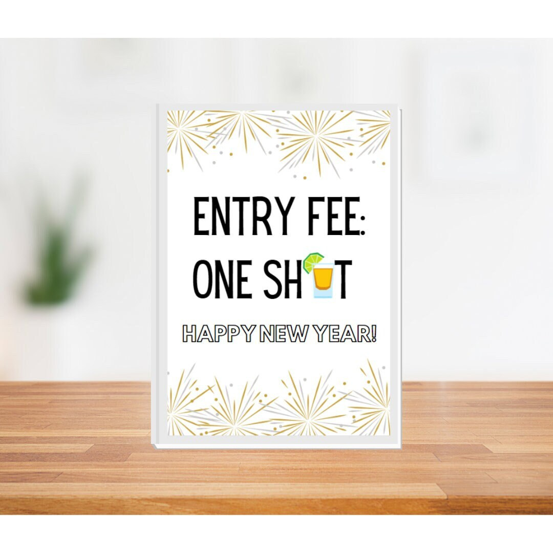 Entry Fee: One Shot - New Years - Printable Sign - Etsy Uk with regard to Entry Fee One Shot Sign Printable