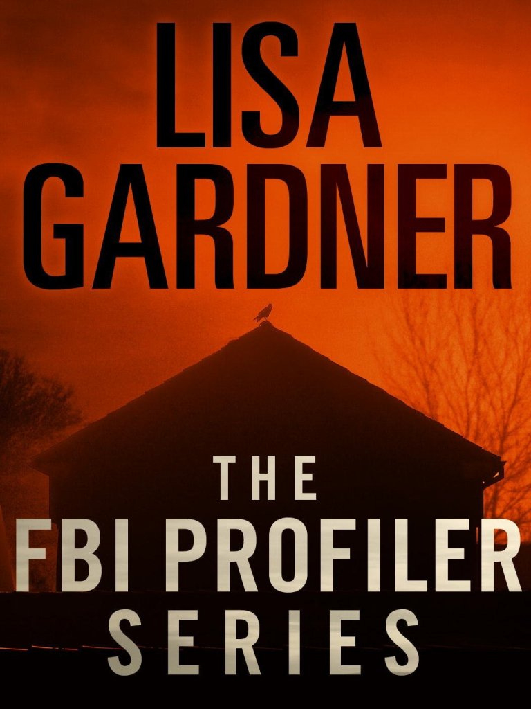 Fbi Profiler Series within Lisa Gardner Books in Order Printable List