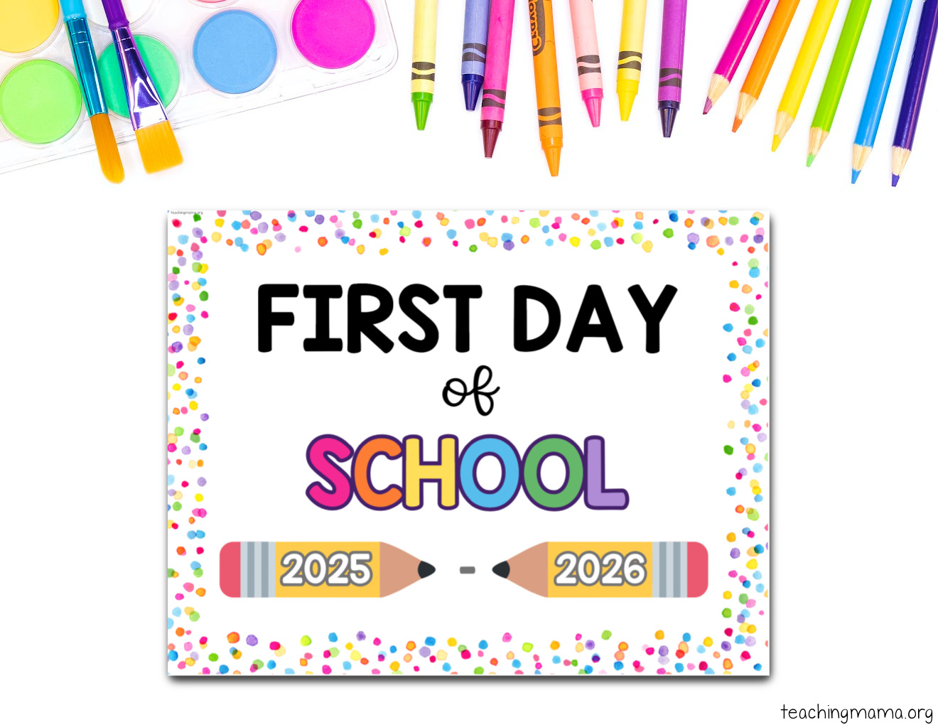 First Day Of School Signs Free Printable - Teaching Mama in My First Day of School Sign Printable
