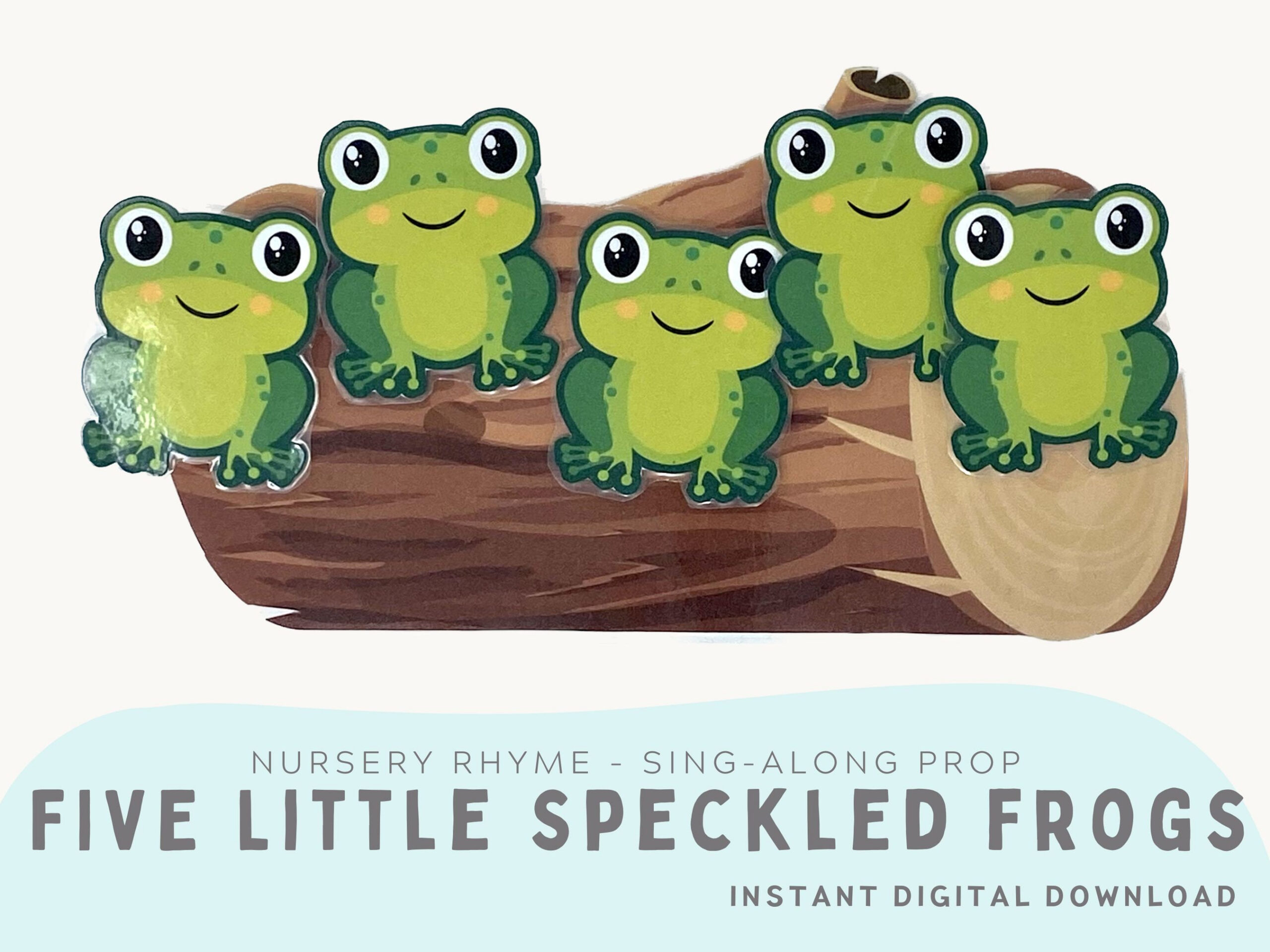 Five Little Speckled Frogs Printable Props. Nursery Rhymes, Baby with 5 Little Speckled Frogs Printable
