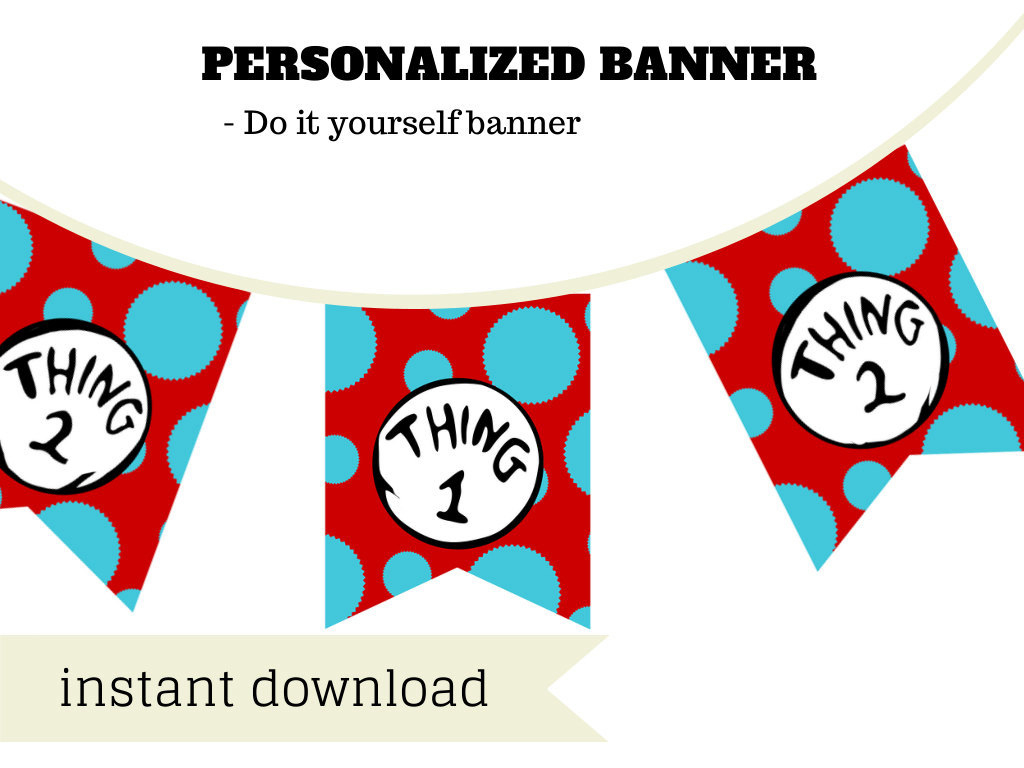 Free Printable Thing 1 Thing 2 Banner, Dr Seuss - Magical Printable for Thing 1 and Thing 2 Printable Free Download