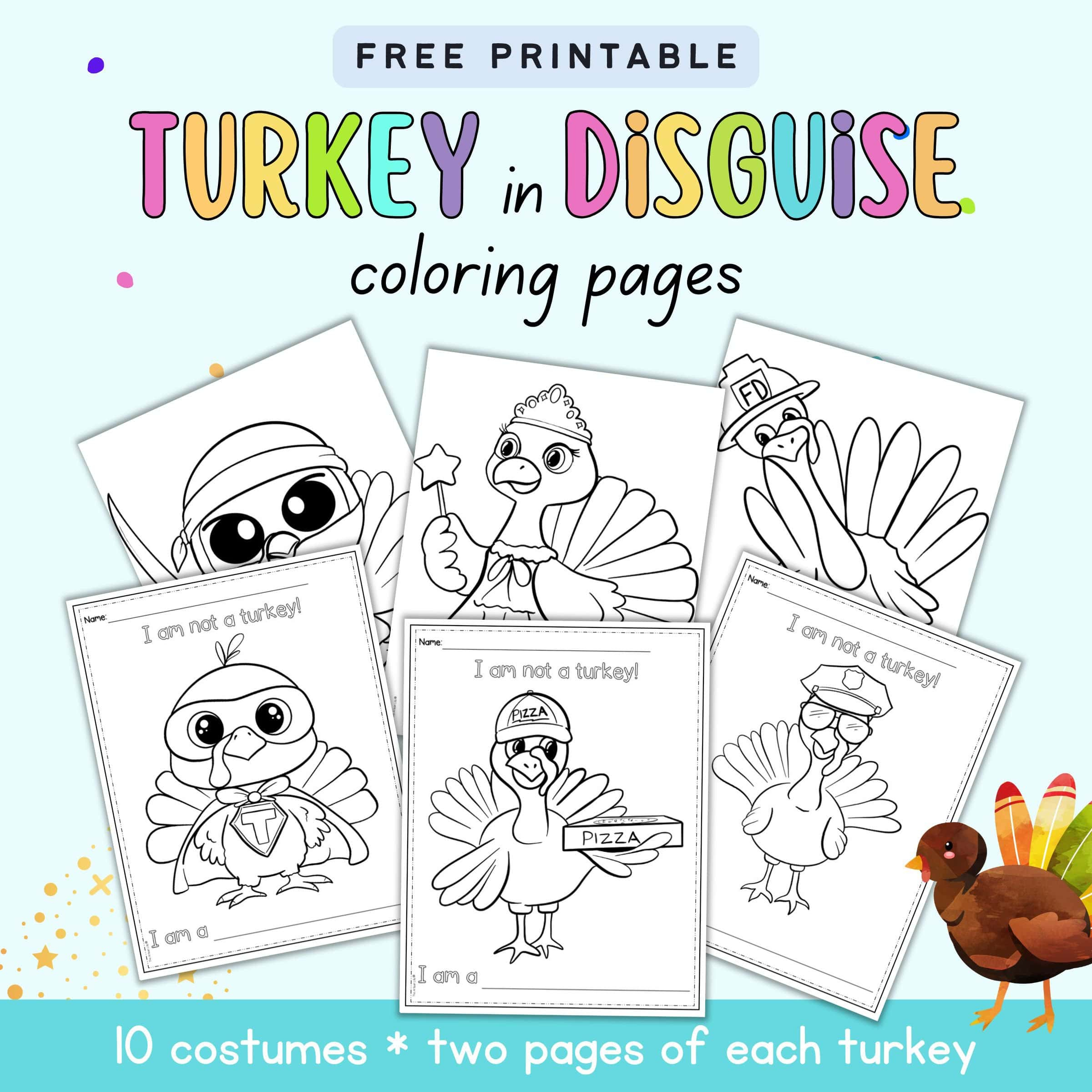 Free Printable Turkey In Disguise Coloring Pages - The Artisan Life regarding Free Printable Disguise Turkey Template