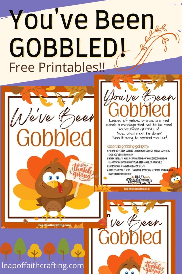 Free You'Ve Been Gobbled Printables! - Leap Of Faith Crafting intended for You'Ve Been Gobbled Free Printable