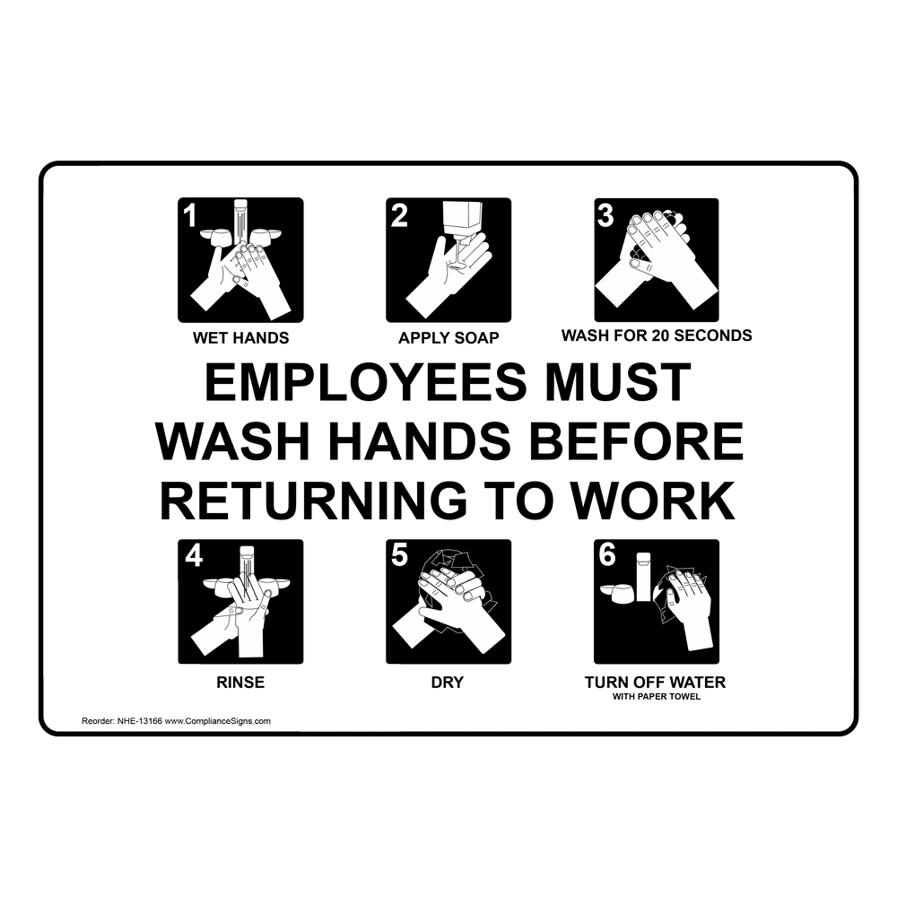 Information Sign - Employees Must Wash Hands Before Returning To Work pertaining to Printable Employees Must Wash Hands Sign