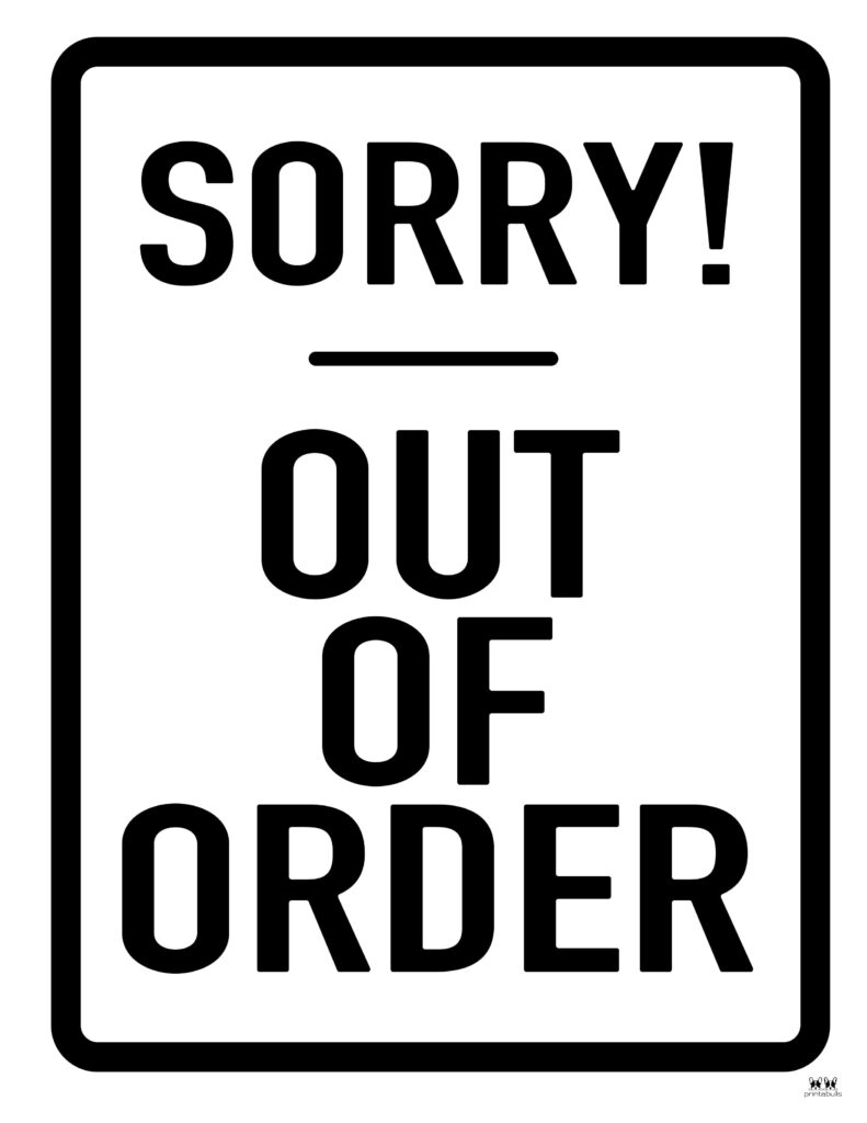 Out Of Order Signs - 25 Free Printable Signs | Printabulls regarding Printable Out Of Order Sign