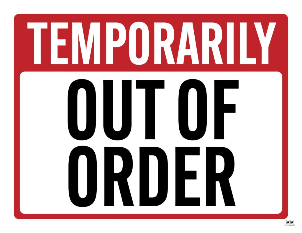 Out Of Order Signs - 25 Free Printable Signs | Printabulls with regard to Printable Out of Order Sign
