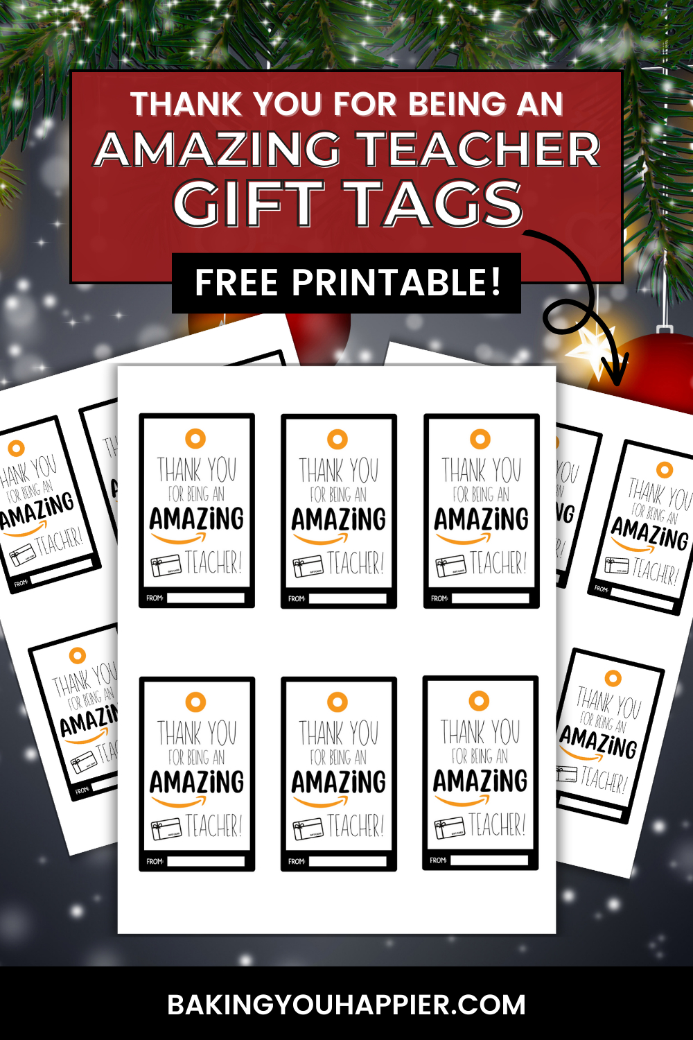 Free Teacher Appreciation Amazon Gift Card Tags | Baking You Happier intended for Amazon Gift Card Christmas 25 Printable