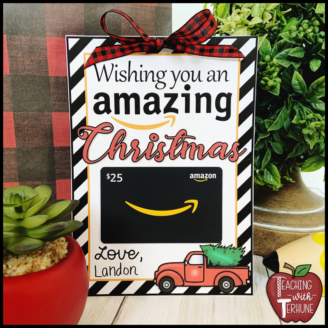 Teaching With Terhune: Amazon Gift Tag For Teacher Christmas Gift inside Amazon Gift Card Christmas 25 Printable